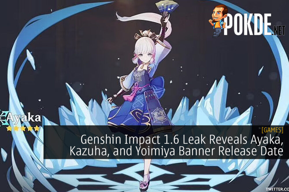 Genshin Impact 1.6 Leak Reveals Ayaka, Kazuha, and Yoimiya Banner Release Date