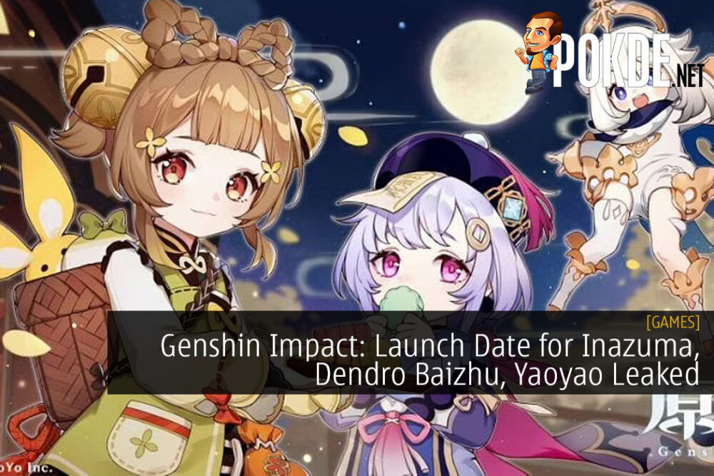 Genshin Impact: Launch Date for Inazuma, Dendro Baizhu, Yaoyao, and More Leaked
