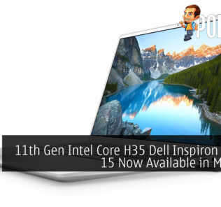 11th Gen Intel Core H35 Dell Inspiron 14 and 15 Now Available in Malaysia 24