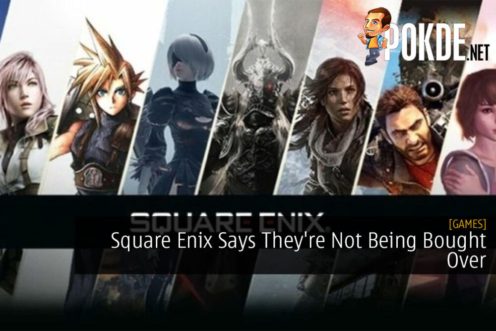 Square Enix Says They're Not Being Bought Over