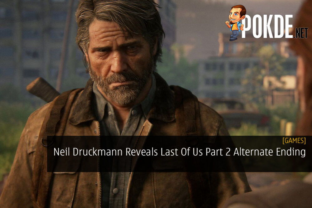 Neil Druckmann Reveals Last Of Us Part 2 Alternate Ending 24