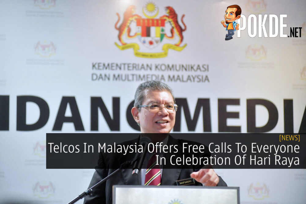 Telcos In Malaysia Offers Free Calls To Everyone In Celebration Of Hari Raya 22
