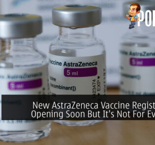 New AstraZeneca Vaccine Registrations Opening Soon But It's Not For Everyone