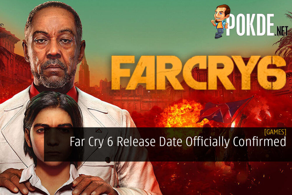 Far Cry 6 Release Date Officially Confirmed 23