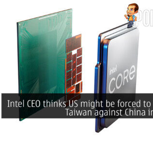 Intel CEO thinks US might be forced to defend Taiwan against China invasion 25