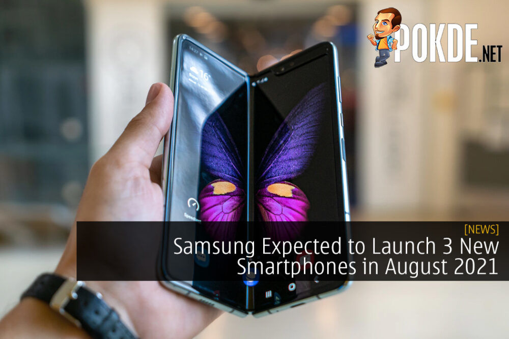 Samsung Expected to Launch 3 New Smartphones in August 2021