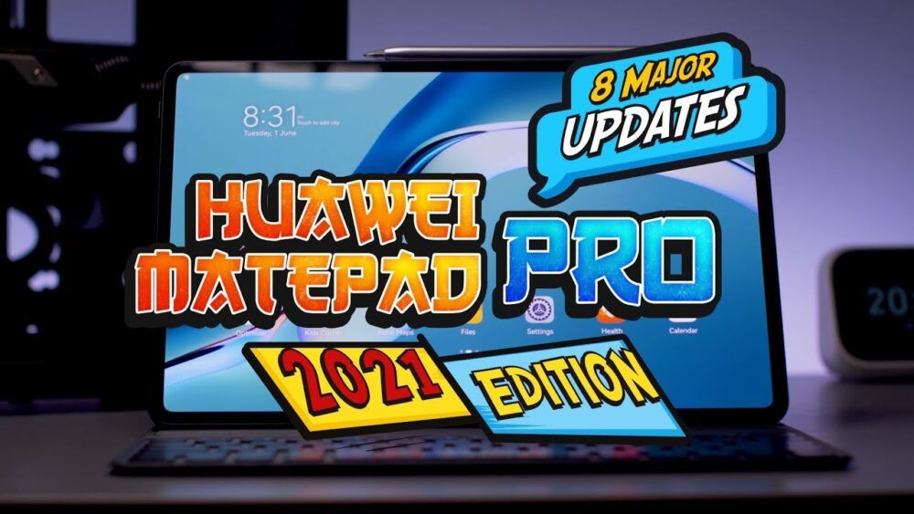 The 8 major updates for the Huawei MatePad Pro 2021 Edition 27