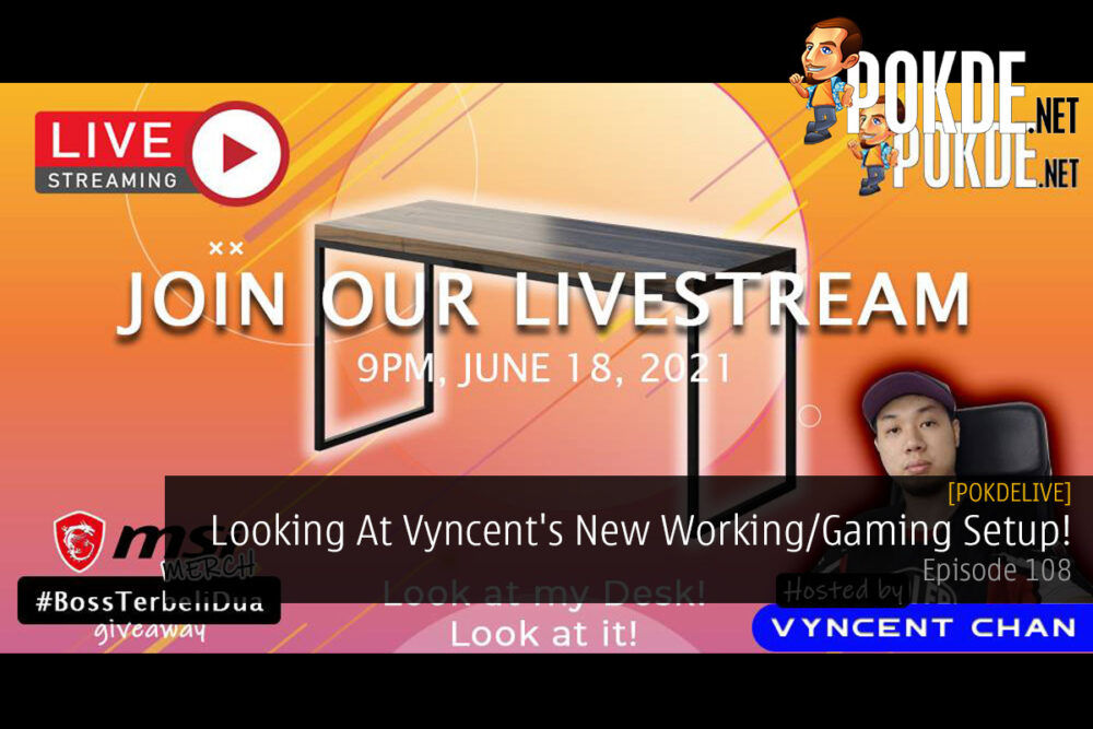 PokdeLIVE 108 — Looking At Vyncent's New Working/Gaming Setup! 29