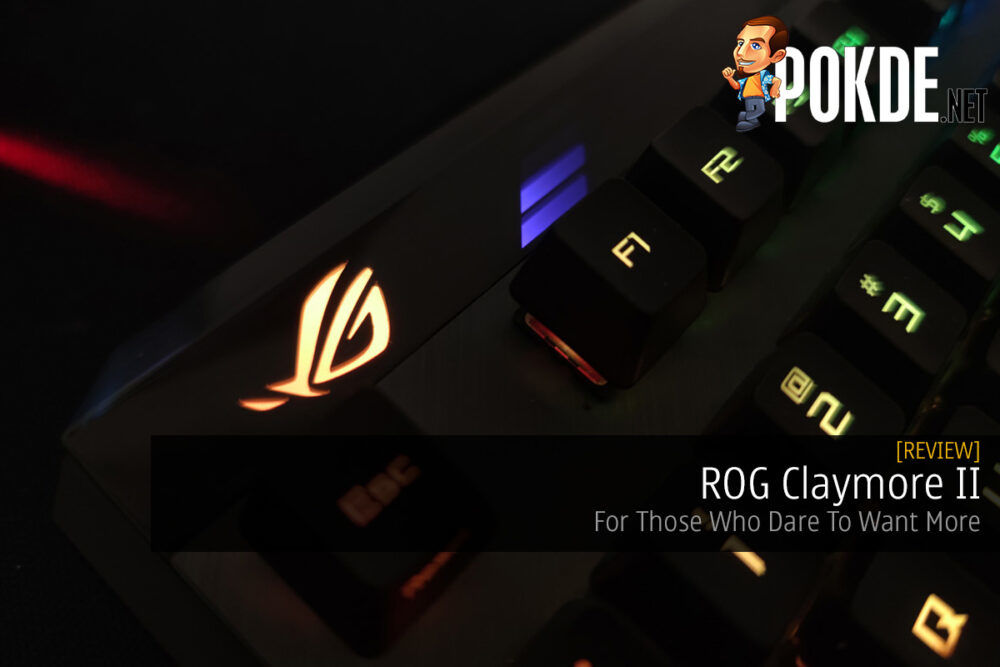 ROG Claymore II Review – For Those Who Dare To Want More 29