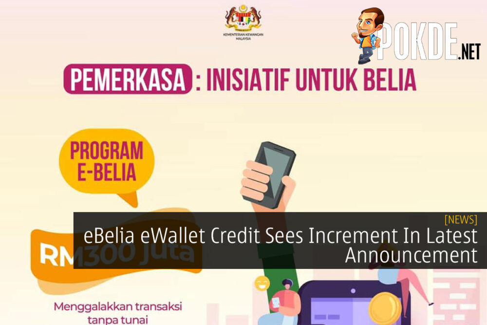 eBelia eWallet Credit Sees Increment In Latest Announcement 31