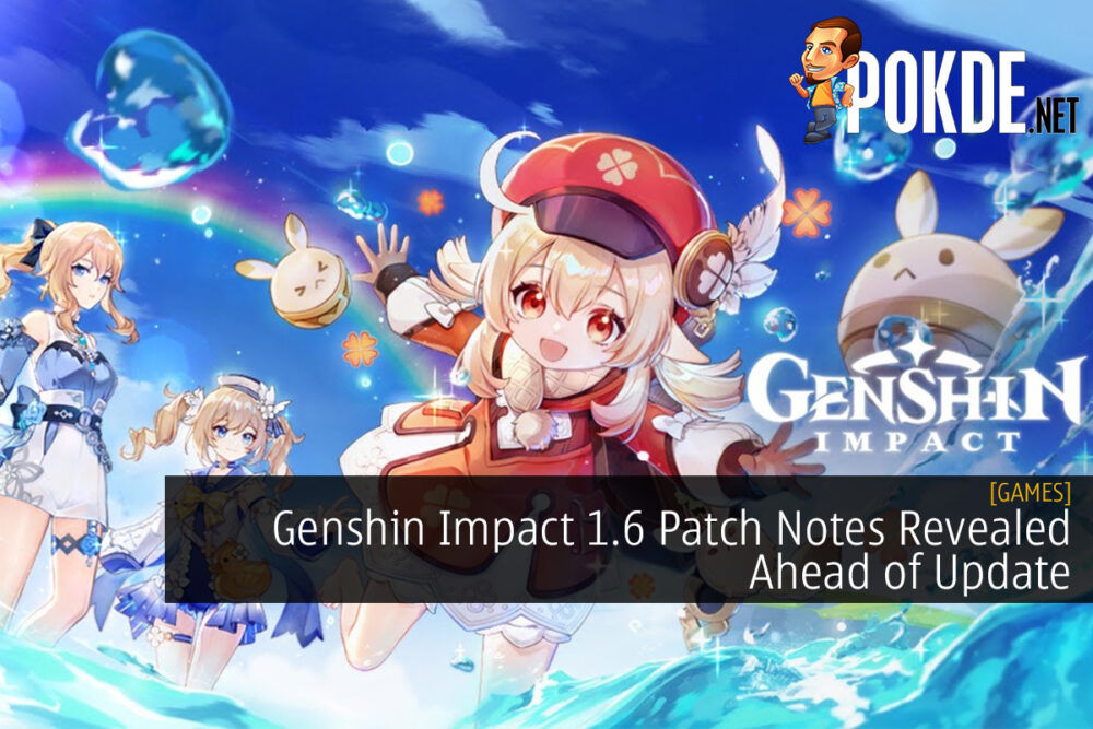 Genshin Impact 1.6 Patch Notes Revealed Ahead of Update