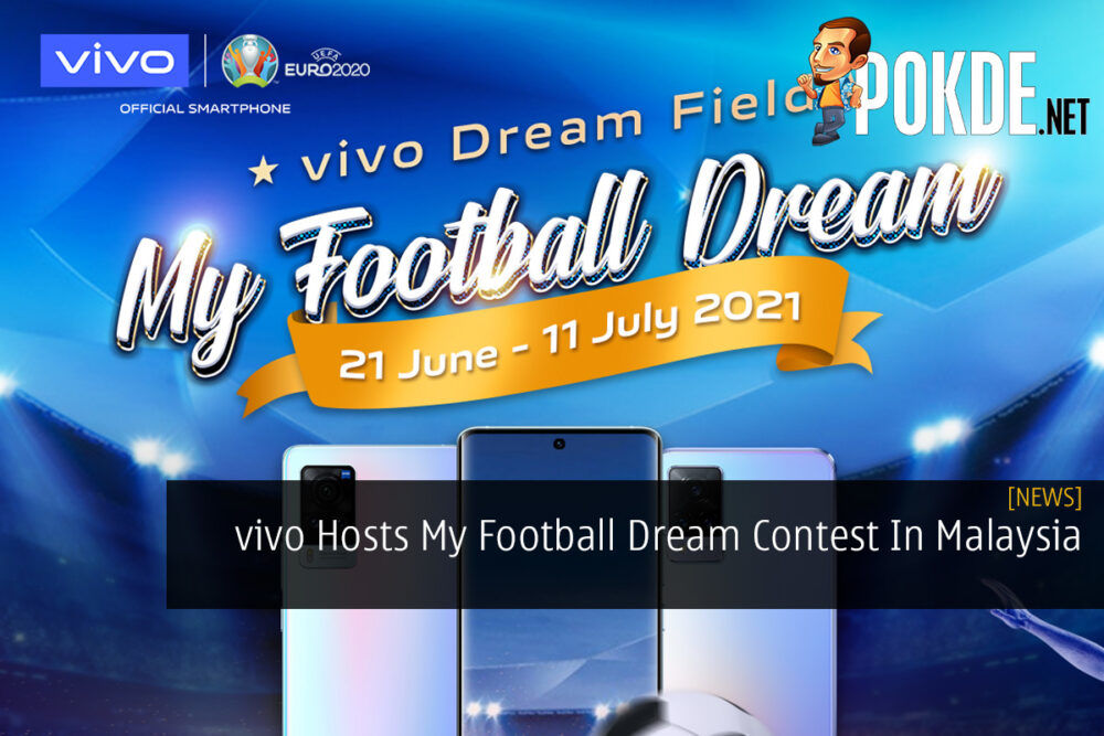 vivo Hosts My Football Dream Contest In Malaysia 20