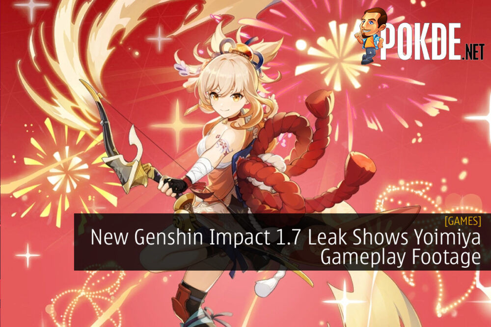 New Genshin Impact 1.7 Leak Shows Yoimiya Gameplay Footage