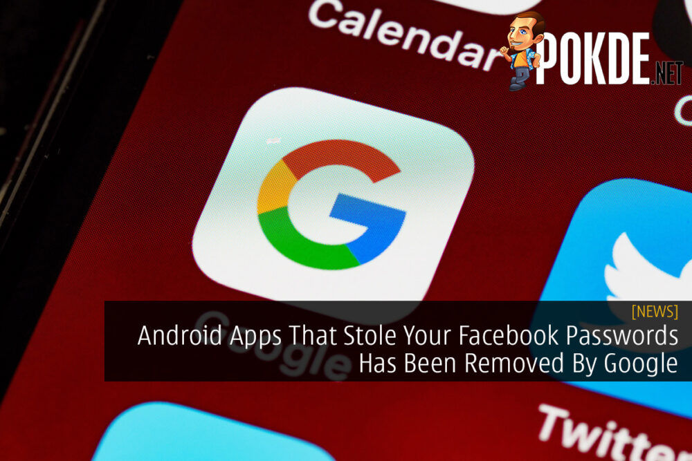 Android Apps That Stole Your Facebook Passwords Has Been Removed By Google 31