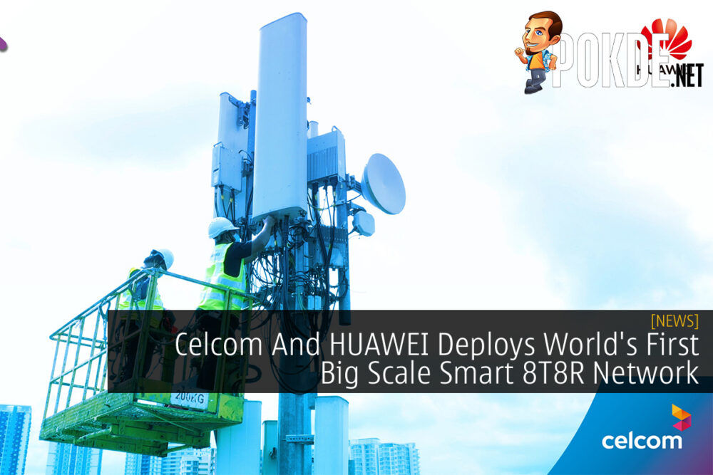 Celcom And HUAWEI Smart 8T8R Network cover