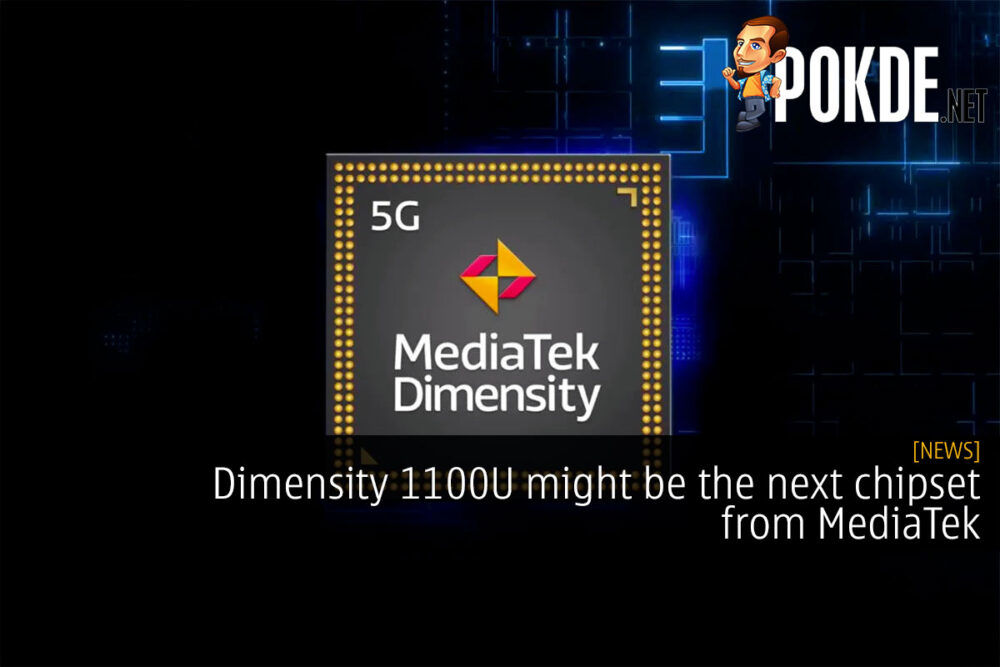 Dimensity 1100U might be the next chipset from MediaTek 31