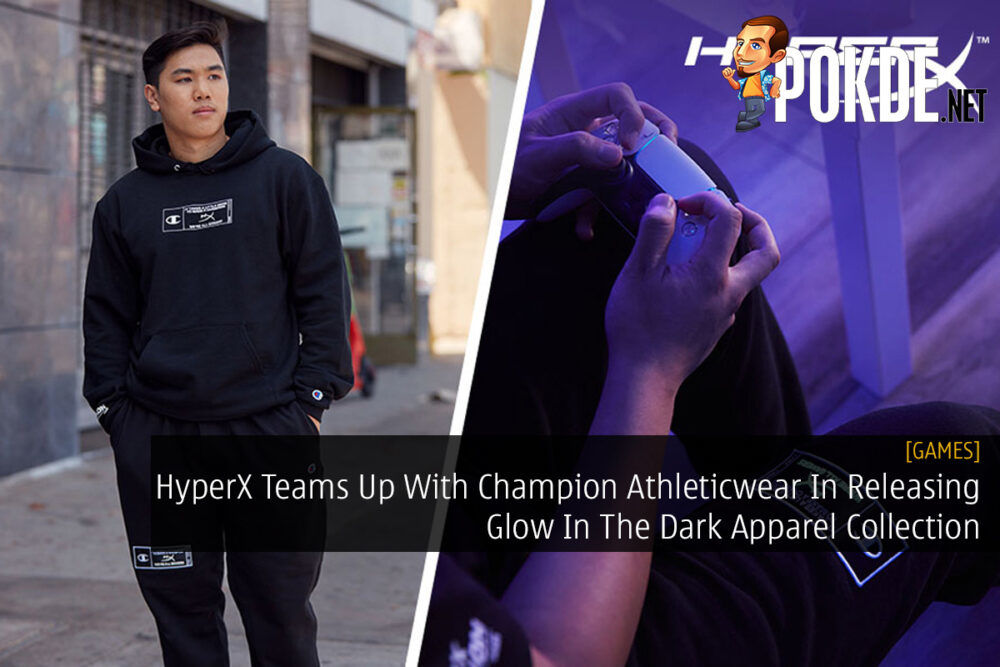 HyperX Teams Up With Champion Athleticwear In Releasing Glow In The Dark Apparel Collection 29