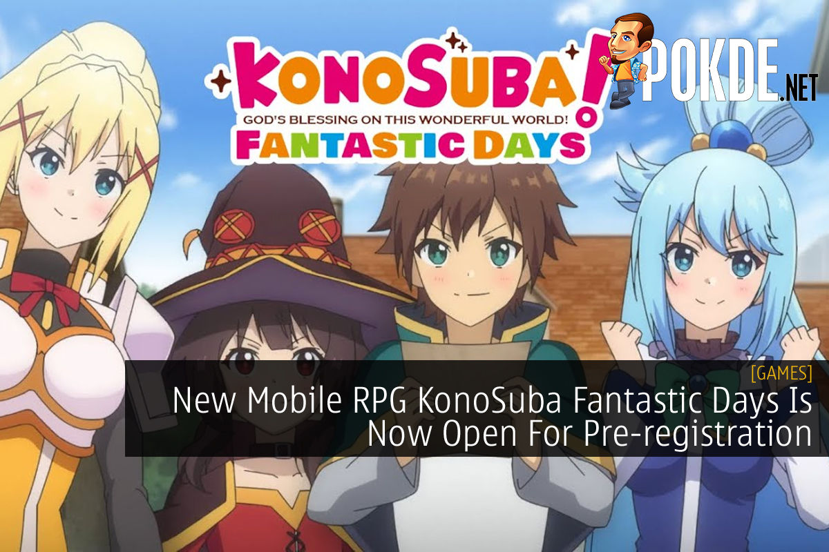 New Mobile RPG KonoSuba Fantastic Days Is Now Open For Pre-registration –  Pokde.Net