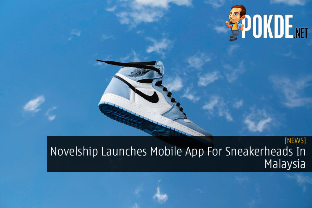Novelship Launches Mobile App For Sneakerheads In Malaysia 28