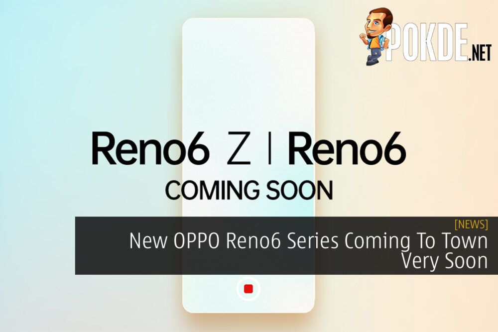 OPPO Reno6 Series coming soon cover