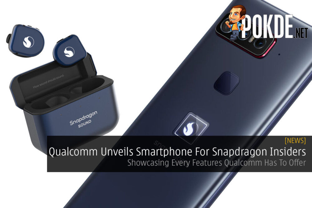 Qualcomm Unveils Smartphone For Snapdragon Insiders — Showcasing Every Features Qualcomm Has To Offer 24