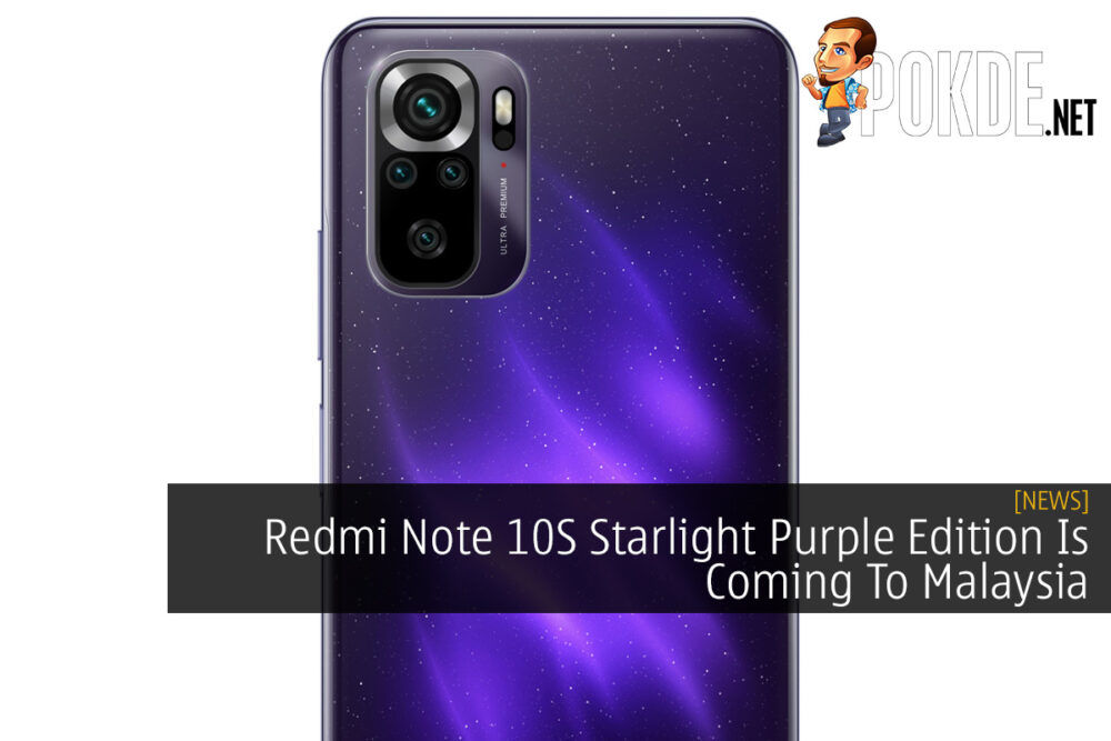 Redmi Note 10S Starlight Purple Edition Is Coming To Malaysia 22