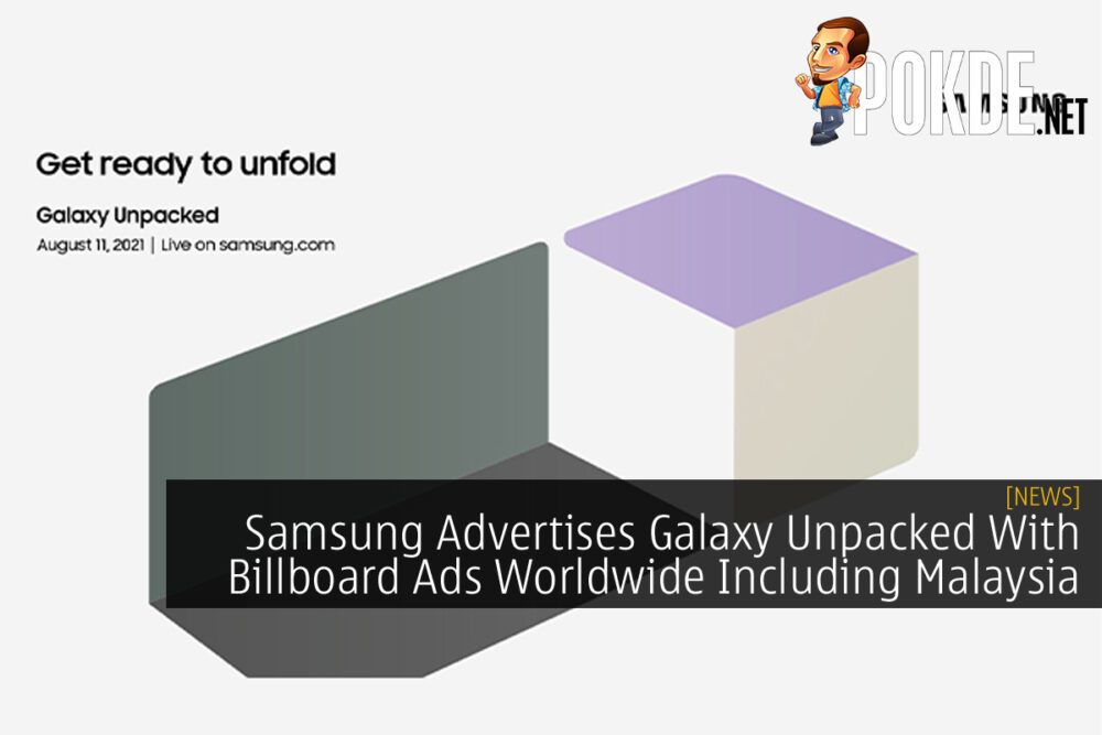 Samsung Galaxy Unpacked 2021 Billboard Ads cover