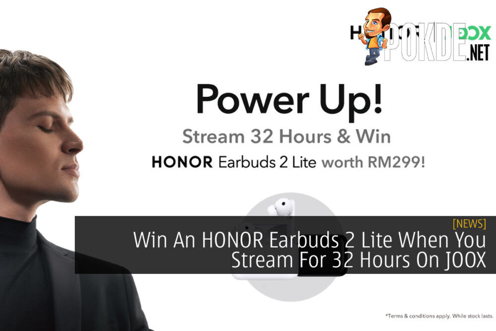 Win An HONOR Earbuds 2 Lite When You Stream For 32 Hours On JOOX 29