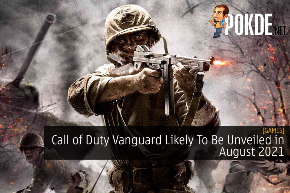 Call of Duty Vanguard Likely To Be Unveiled in August 2021