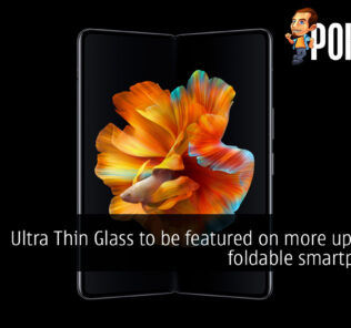 Ultra Thin Glass to be featured on more upcoming foldable smartphones? 31