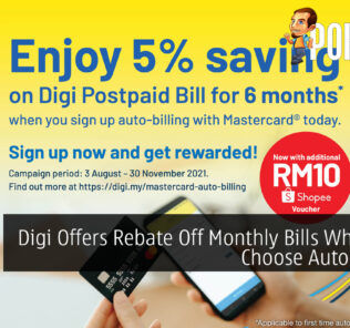 Digi Offers Rebate Off Monthly Bills When You Choose Auto-billing 31