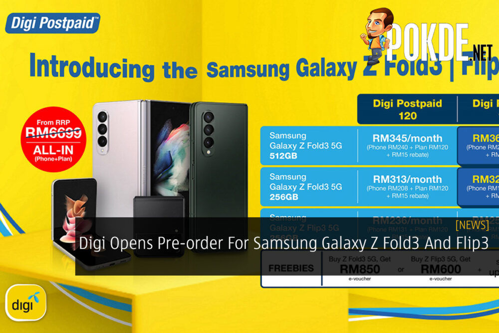 Digi Opens Pre-order For Samsung Galaxy Z Fold3 And Flip3 26