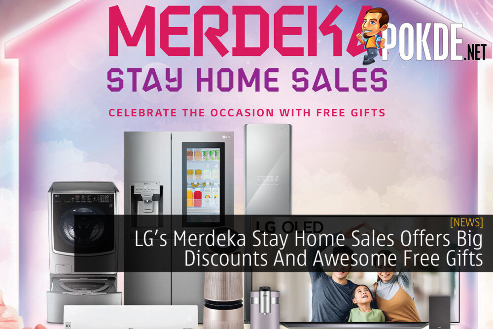 LG’s Merdeka Stay Home Sales cover