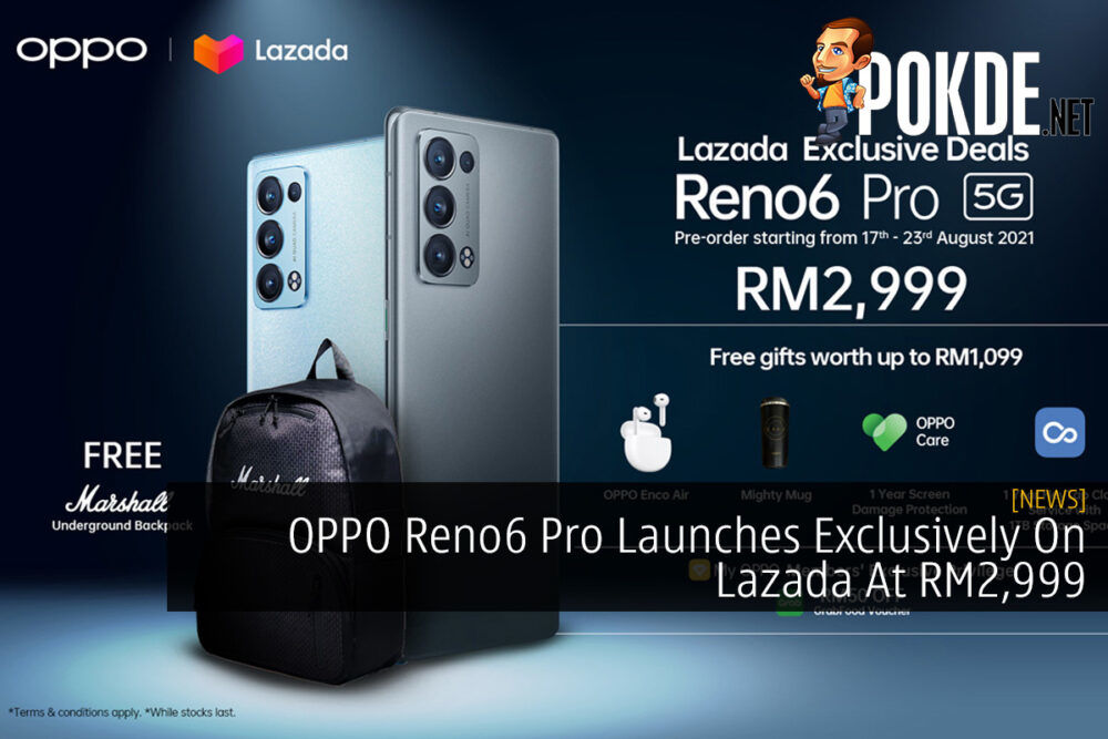 OPPO Reno6 Pro Launches Exclusively On Lazada At RM2,999 25