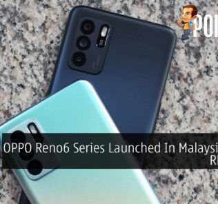 OPPO Reno6 Series Launched In Malaysia From RM1,699 53