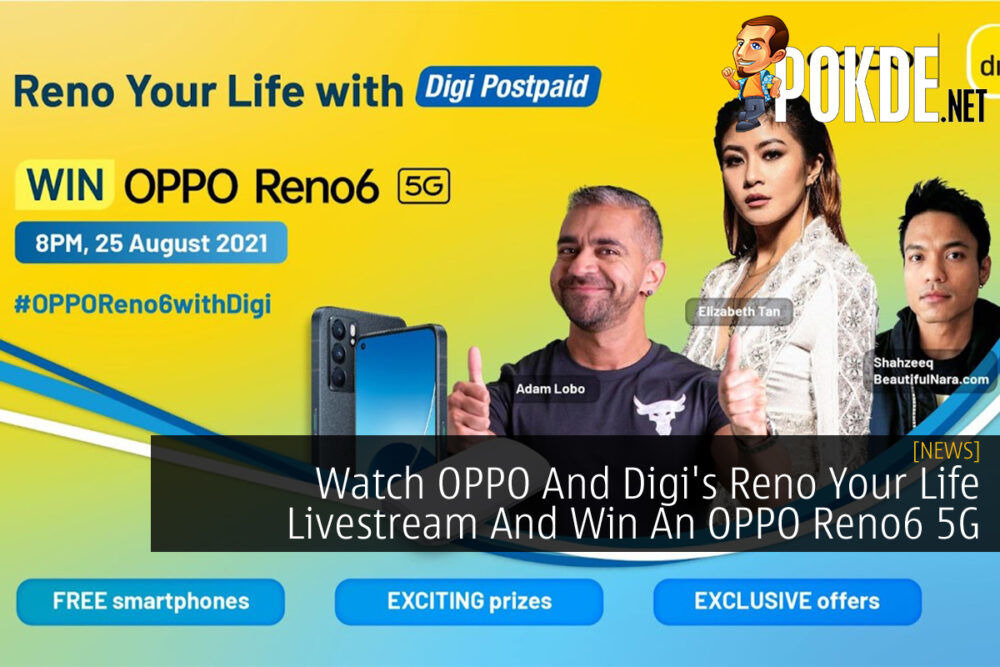 OPPO x Digi 'Reno Your Life' livestream cover