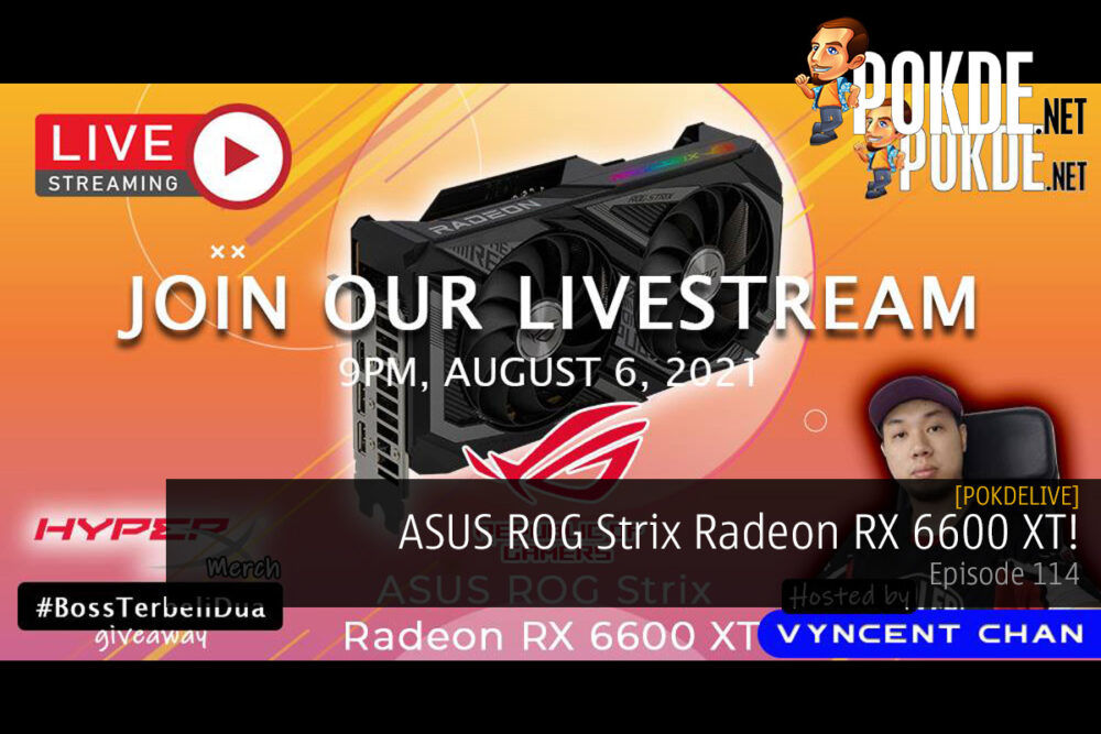 PokdeLIVE 114 — ASUS ROG Strix Radeon RX 6600 XT! 27