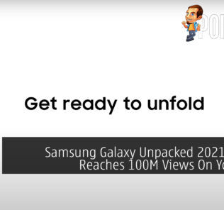 Samsung Galaxy Unpacked 2021 100M Views cover