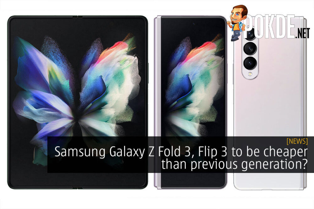 Samsung Galaxy Z Fold 3, Flip 3 to be cheaper than previous generation? 27