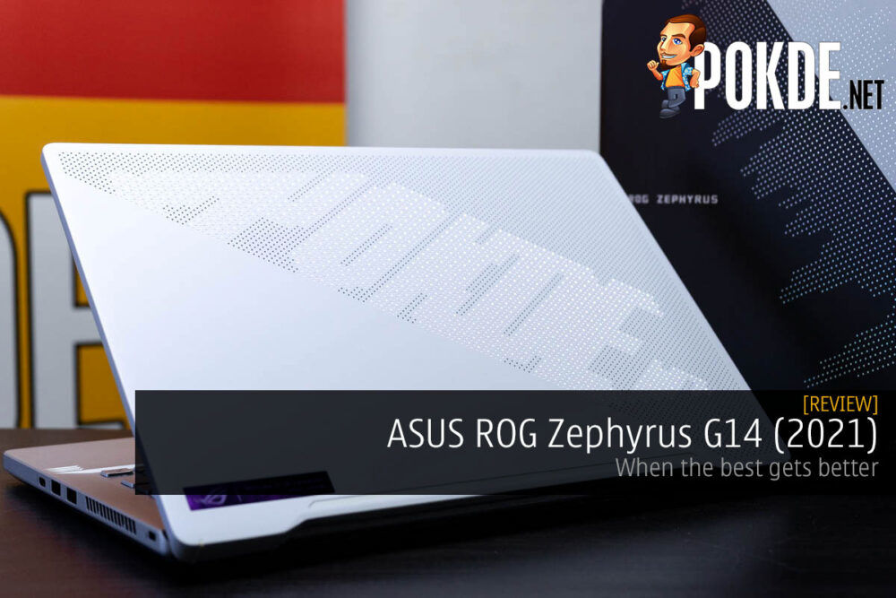 ASUS ROG Zephyrus G14 (2021) Review — when the best gets better 29