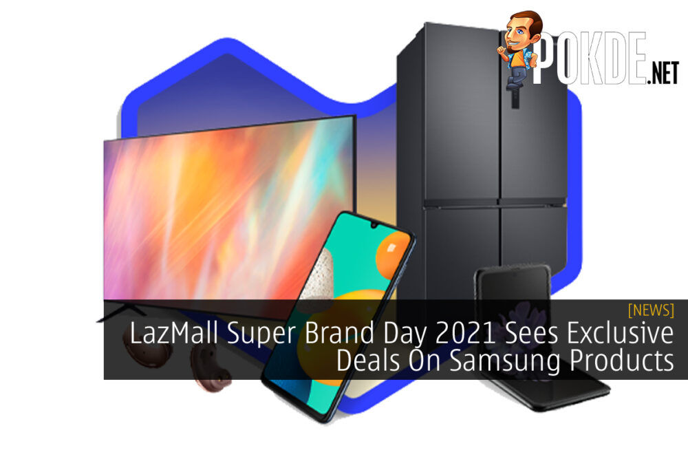 LazMall Super Brand Day Samsung cover