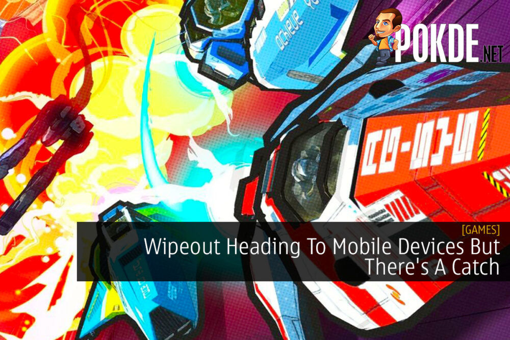 Wipeout Heading To Mobile Devices But There's A Catch 29