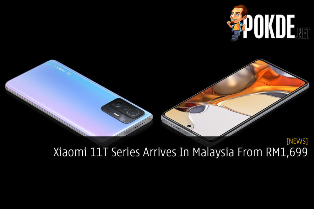 Xiaomi 11T Series Arrives In Malaysia From RM1,699 31