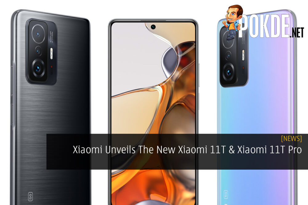 Xiaomi Unveils The New Xiaomi 11T & Xiaomi 11T Pro 26