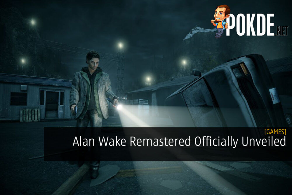 Alan Wake Remastered Officially Unveiled