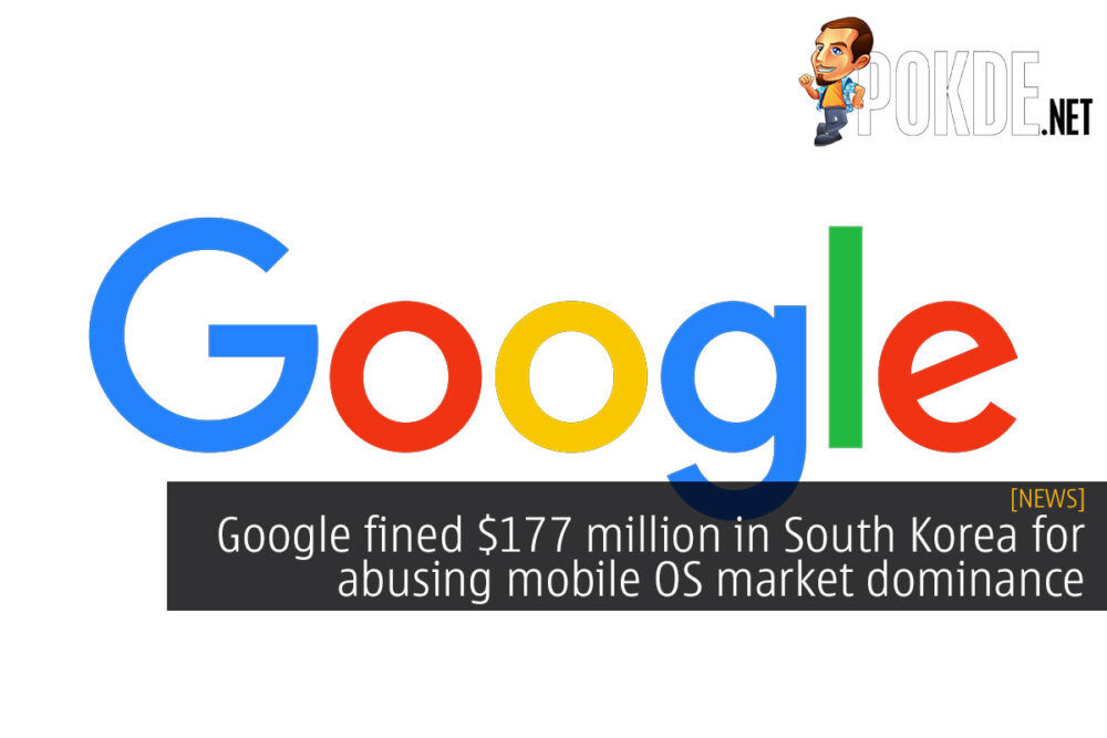 Google fined $177 million in South Korea for abusing mobile OS market dominance 25