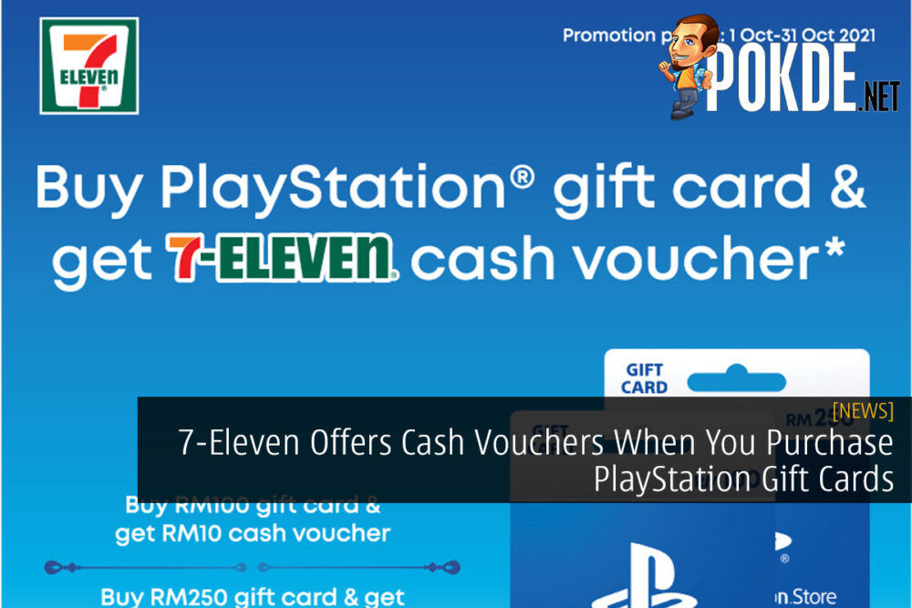 7-Eleven Offers Cash Vouchers When You Purchase PlayStation Gift Cards 22