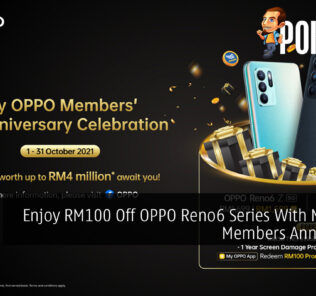 Enjoy RM100 Off OPPO Reno6 Series With My OPPO Members Anniversary 25