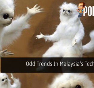 Odd Trends In Malaysia's Tech World 28