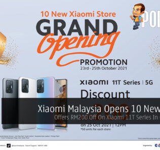 Xiaomi Malaysia Opens 10 New Stores — Offers RM200 Off On Xiaomi 11T Series In Celebration 25
